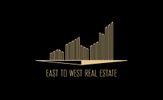 EAST TO WEST INVESTING REAL ESTATE