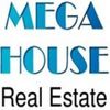 MEGA HOUSE REAL ESTATE