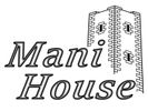 MANI HOUSE
